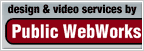 design and video services provided by Public WebWorks